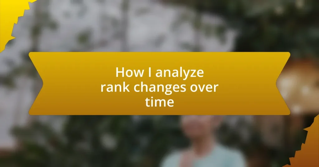 How I analyze rank changes over time