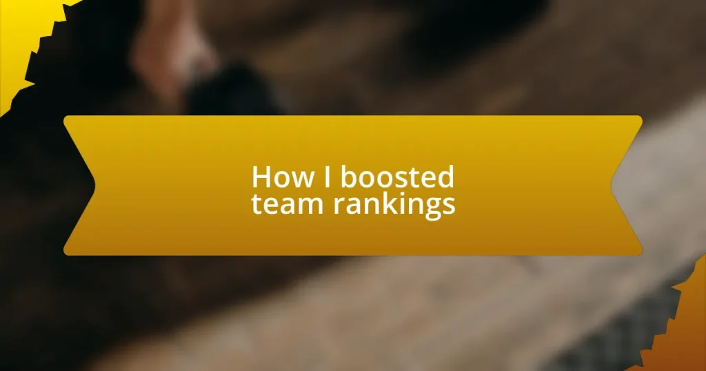 How I boosted team rankings