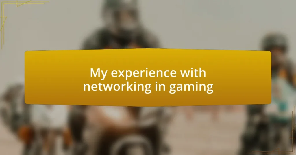 My experience with networking in gaming