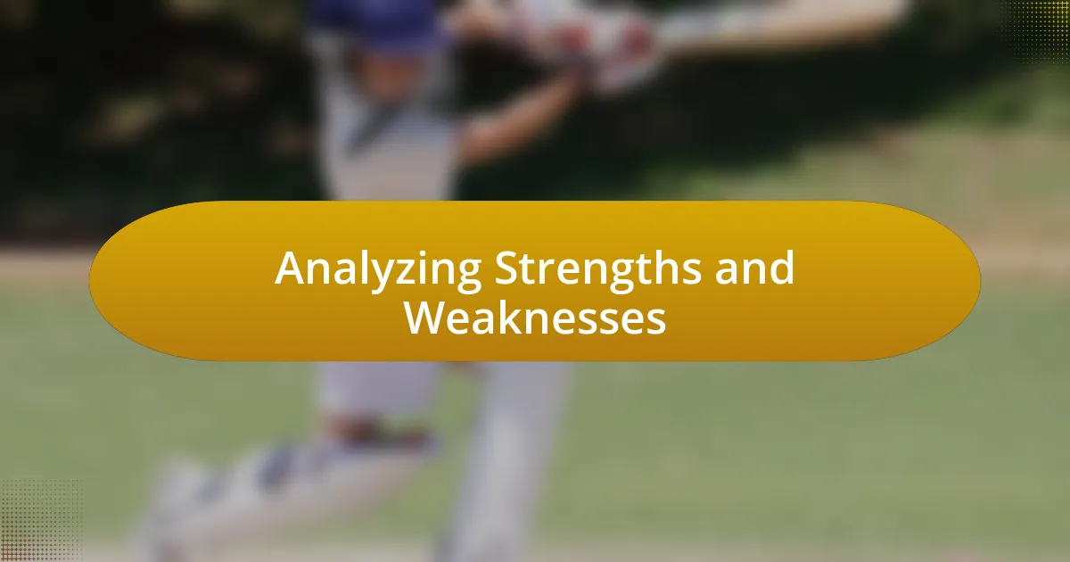 Analyzing Strengths and Weaknesses