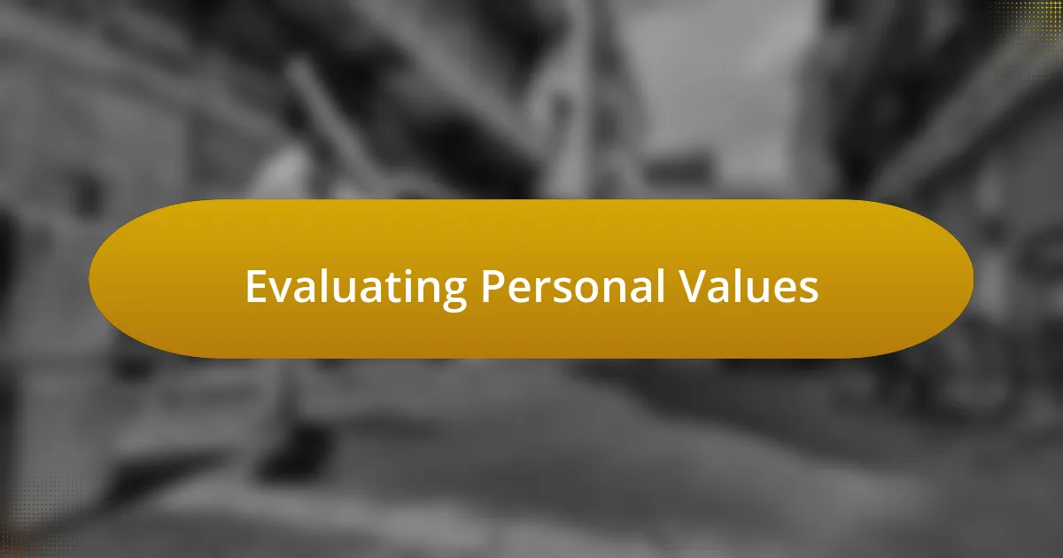 Evaluating Personal Values