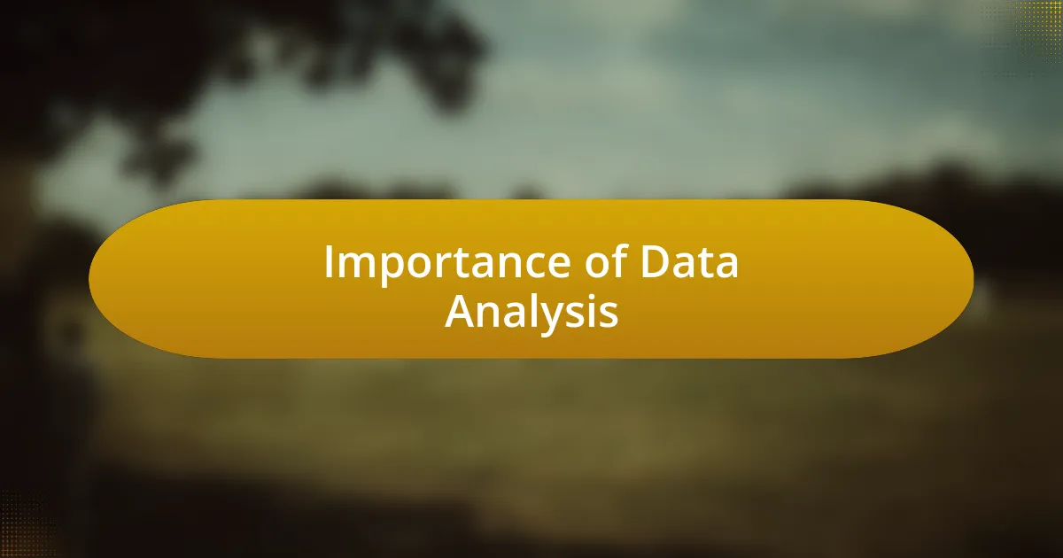 Importance of Data Analysis