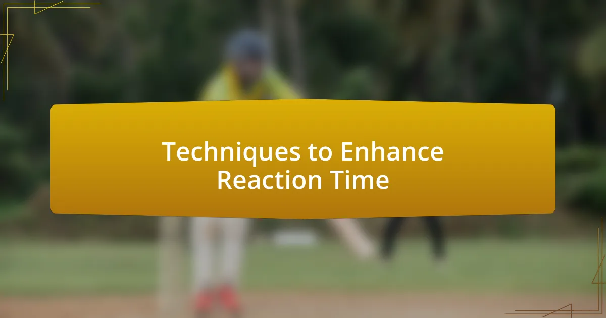 Techniques to Enhance Reaction Time