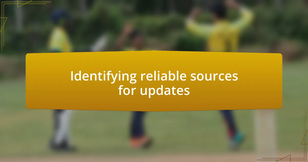 Identifying reliable sources for updates