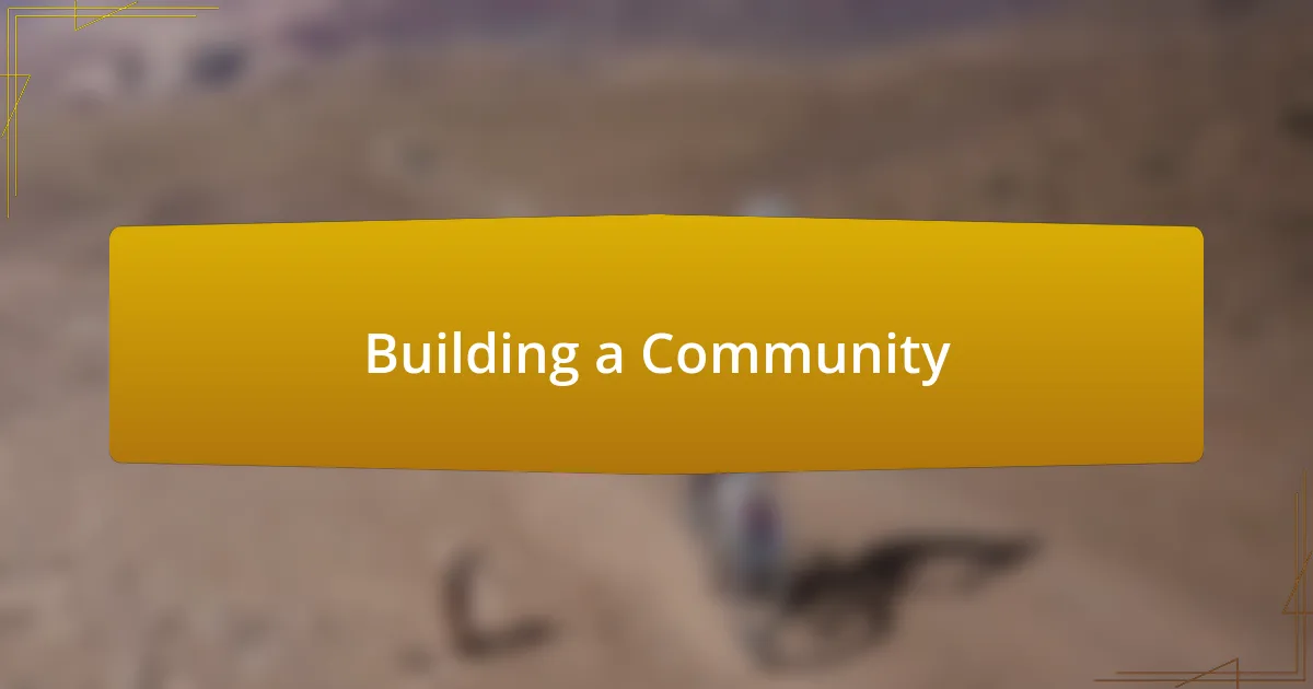 Building a Community