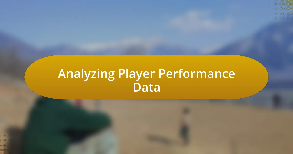 Analyzing Player Performance Data