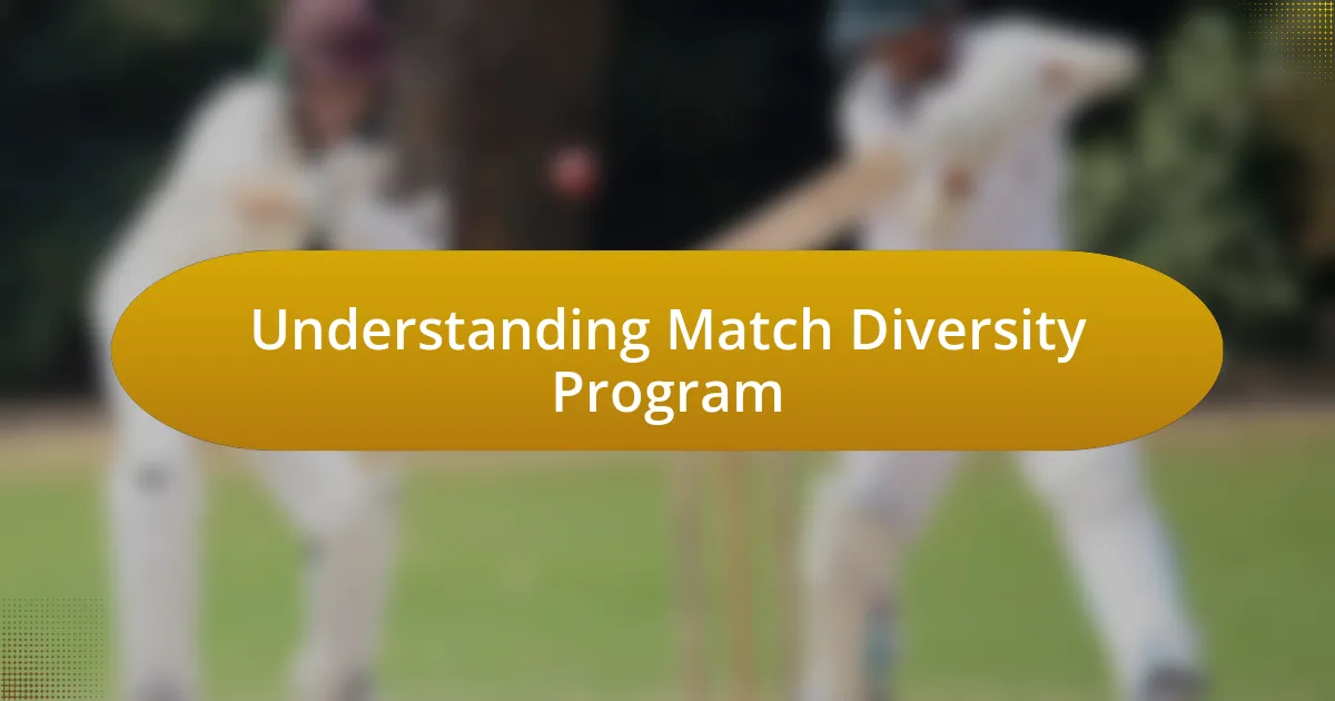 Understanding Match Diversity Program