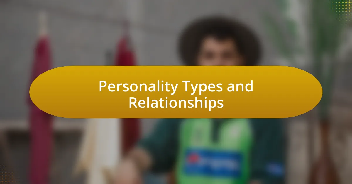 Personality Types and Relationships