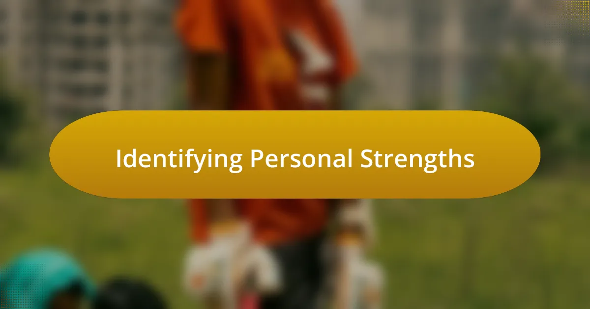 Identifying Personal Strengths