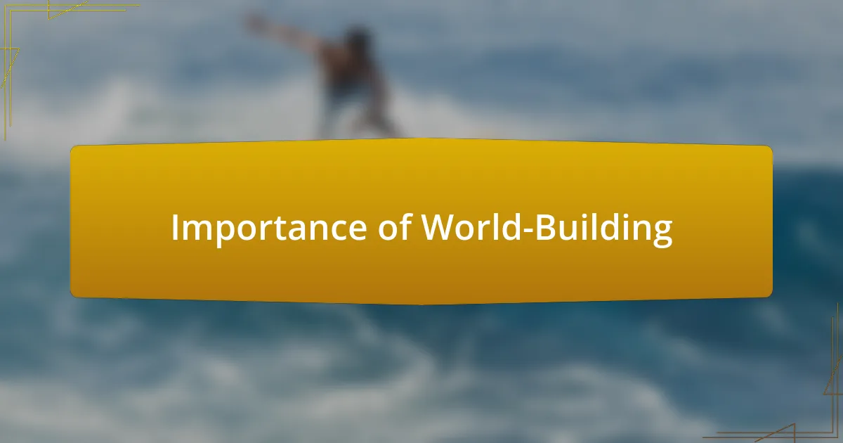 Importance of World-Building