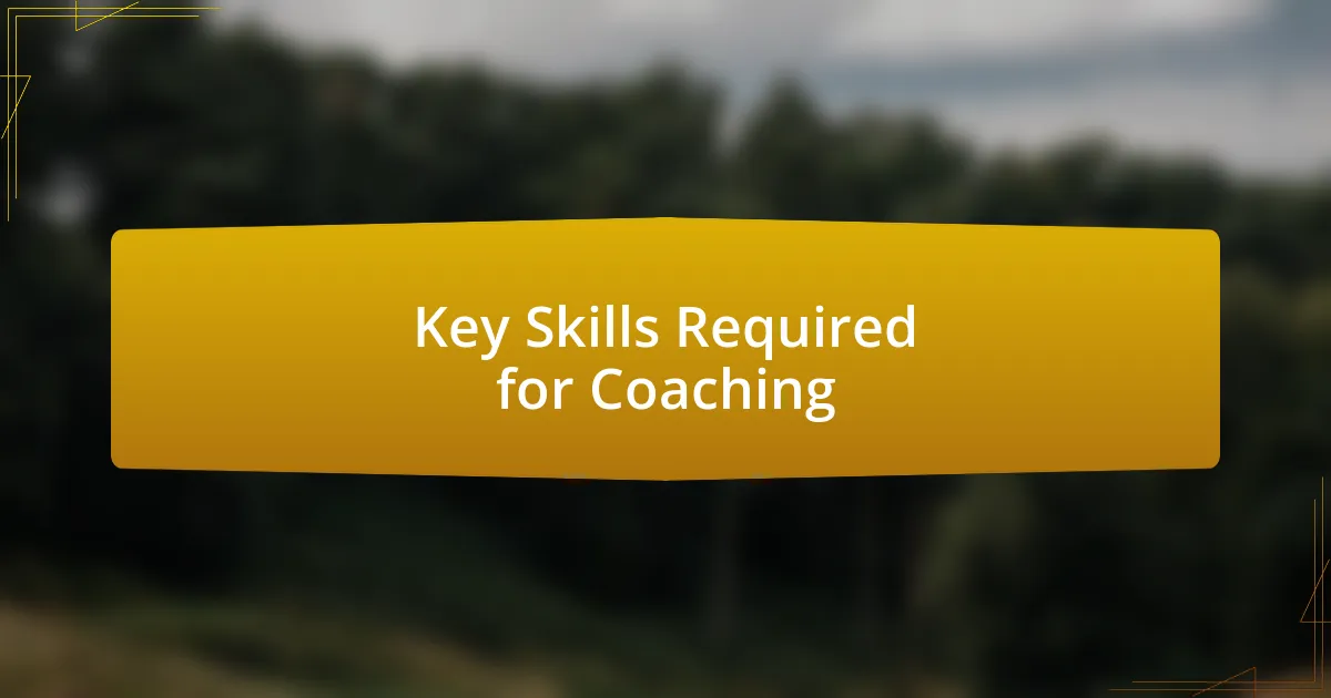 Key Skills Required for Coaching