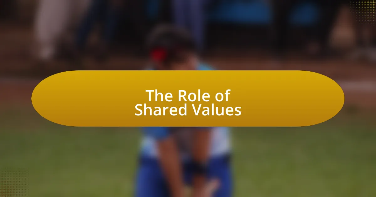 The Role of Shared Values