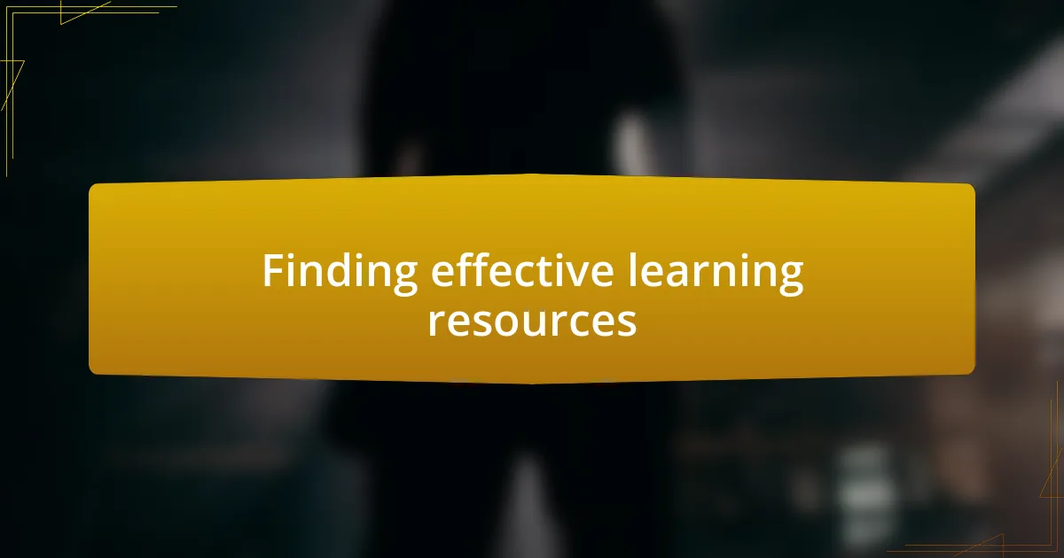 Finding effective learning resources